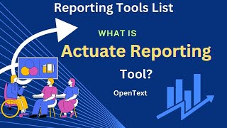 What is Actuate Corporation reporting Tool OpenText Reporting Server [upl. by Nickerson481]