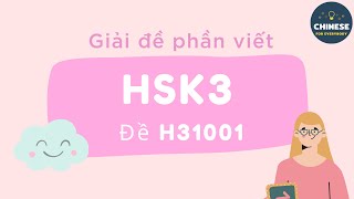 Giải đề mẫu HSK3  Đề H31001  Phần viết [upl. by Fauman261]