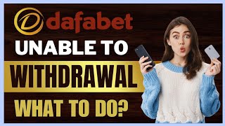 Dafabet Withdrawal Issues Discover Essential Solutions [upl. by Dannica]