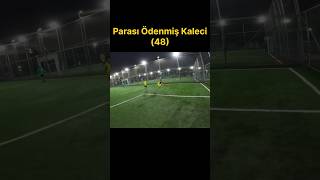 Parası Ödenmiş Kaleci 48 futbol halisaha kaleci [upl. by Nessim79]