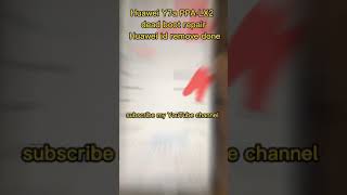 Huawei Y7a PPALX2 Dead Boot Repair  Huawei y7a ppalx2 Huawei id remove  ppalx2 Huawei id [upl. by Meggs805]