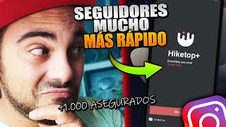 Como CONSEGUIR Miles de SEGUIDORES con HIKETOP y SU NUEVA ACTUALIZACIÓN 1000 ASEGURADOS [upl. by Meagher245]