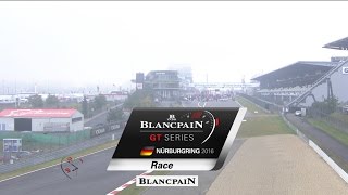 Blancpain GT Series Endurance Cup Nurburgring  2016  Event Highlights [upl. by Noram640]