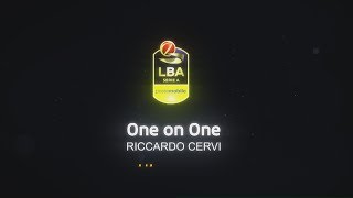 LBA One on One withRiccardo Cervi [upl. by Zsamot]