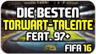 FIFA 16  Beste TorwartTalente feat 97 Potenzial Spielerentwicklung Karriere  HD [upl. by Weinert]