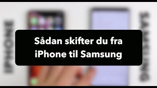 Hvordan skifter man fra iPhone til Samsung mobil Se guide [upl. by Bow]