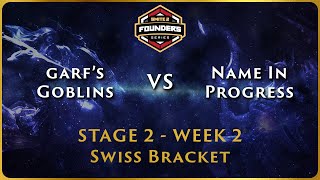 SMITE 2 Founders Series  Stage 2 Swiss  NA Week 2  Name In Progress vs Garfs Goblins [upl. by Romilly]