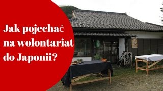 Jak pojechać na wolontariat do Japonii  Nakamiyori Onsen 1 [upl. by Engracia160]