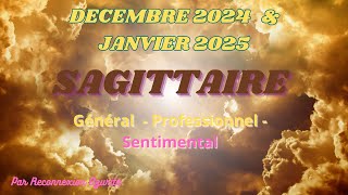 SAGITTAIRE ♐️ DECEMBRE 2024 amp JANVIER 2025🔮🎀 GENERAL  SENTIMENTAL [upl. by Enneicul179]