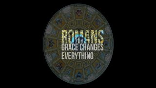 Grace changes everything  Romans  Breaking up with law and finding our true love [upl. by Firehs145]