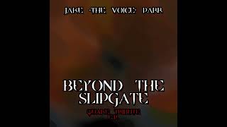 Beyond The Slipgate  Quake Tribute EP By Jake The Voice Parr [upl. by Yendroc]