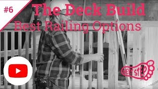 How to Build a Deck Part 6 Railing [upl. by Novhaj]