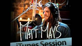 Matt Mays  iTunes Session 2011 [upl. by Bohlin954]