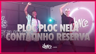 PLOC PLOC NELA CONTATINHO RESERVA  Nêgo Jhá e Turma Da Pisadinha  FitDance Coreografia [upl. by Marena]