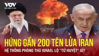 🔴 GÓC NHÌN THỰC CHIẾN Israel mạnh hay yếu sau khi để lọt tên lửa đạn đạo phóng đi từ Iran vừa qua [upl. by Him461]