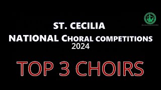 StCecilia National Choral Competitions 2024 TOP 3 CHOIRS [upl. by Goddord]