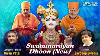 Swaminarayan Dhoon  Jaydeep Swadia  Kiran Patel  Dhoon [upl. by Jessey686]