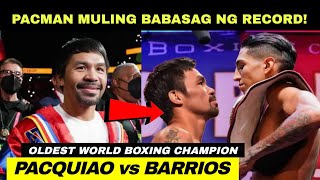 8Division Champ Muling BABASAG ng Record  Manny Pacquaio vs Mario Barrios [upl. by Trbor]