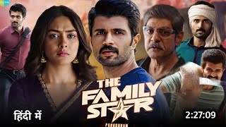 Family Star Full Movie Hindi Dubbed 2024 Review  Vijay Devarakonda  Mrunal Thakur  Box Office [upl. by Eddina]