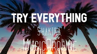 Try Everything  Shakira Lyrics MusicProLine [upl. by Barbour612]