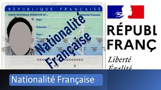 Comment demander la nationalité française ou naturalisation en France [upl. by Doble]