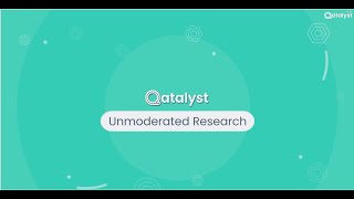 Qatalyst Unmoderated Studies [upl. by Yrem]