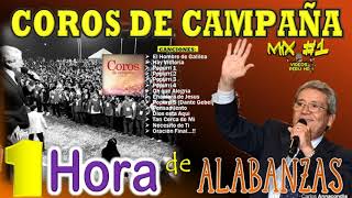 1 HORA de COROS de CAMPAÑA y Avivamiento  Ps Carlos Annacondia Audio HD [upl. by Waverly]