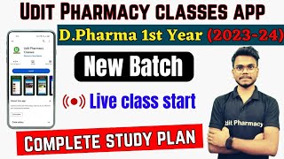 D Pharma 1st Year New Batch 202324 🛑Live Class start on Udit Pharmacy App  DPharma Courses [upl. by Atiram]