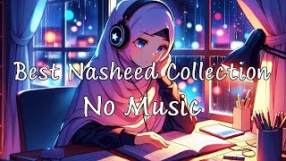 🆕 The Best Nasheed Collection 💙😌 No Music  Halal [upl. by Leamsi502]