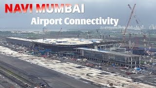 Navi Mumbai International Airport Connectivity Progress in 2024  DB Patil Airport Update [upl. by Elokcin]