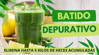 BATIDO DEPURATIVO PARA ELIMINAR HECES ACUMULADAS💩💩💩 [upl. by Yerocaj]