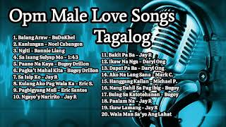 Opm Male Love Songs Tagalog [upl. by Solakcin]