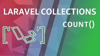 count  Laravel Collections [upl. by Elrak]