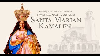 Solemnity of the Immaculate Conception Festal Day Novena and Mass to Santa Marian Kamalen [upl. by Assirrac896]