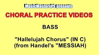 “Hallelujah Chorus” Handel from “Messiah” Bass PRACTICE VIDEO [upl. by Ziegler596]