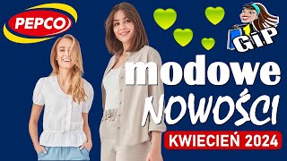 PEPCO  Nowa Kolekcja  Kwiecień 2024  Modowe Nowości [upl. by Otsenre]