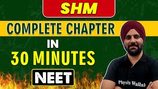 SHM in 30 minutes  Complete Chapter for NEET [upl. by Irmina546]