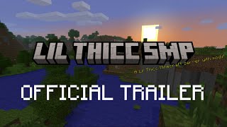 Lil Thicc SMP Official Trailer [upl. by Pierette]