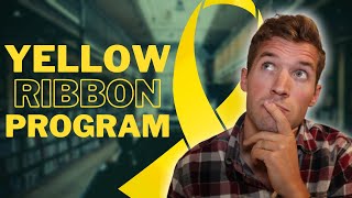 Yellow Ribbon Program  Explained [upl. by Kristi]