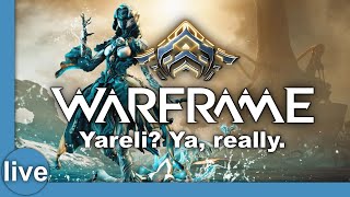 Warframe — Yareli Fun [upl. by Buford]