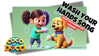 Wash Your Hands with Coco amp Doco  Fun Handwashing Song for Kids [upl. by Ralina]