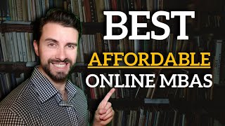 Best AFFORDABLE Online MBAs  TOP 5 in the US Under 30K [upl. by Slen]