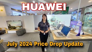 HUAWEI  July 2024 Price Drop Update  Huawei Pura Series  Nova 11  MatePad Series  MateBook [upl. by Alburg]