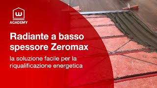 Radiante a BASSO SPESSORE Zeromax la soluzione facile per la RIQUALIFICAZIONE energetica [upl. by Clausen]