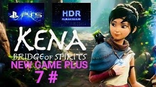 KENA BRIDGES OF SPIRITS  NEW GAME PLUS GAMEPLAY CAPITULO 7 🤩🤩🏆🏆 [upl. by Alig]