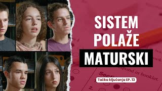 Podcast Tačka ključanja  epizoda 13 Sistem polaže maturski [upl. by Nalid]