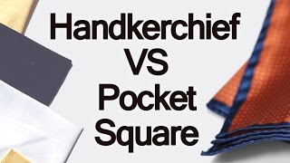 Handkerchief Vs Pocket Square  Difference Between Handkerchiefs amp Mens Pocketsquares [upl. by Glantz]