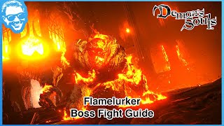 Flamelurker Boss Fight Guide  Stonefang 22  Demons Souls Remake 4k HDR [upl. by Elocyn22]