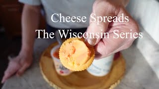 Cheese Spreads  The Wisconsin Series [upl. by Eslehc]