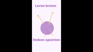 Leren breien steken opzetten shorts [upl. by Annah]